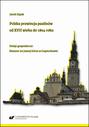 Polska prowincja paulinów od XVII wieku do 1864 roku. Dzieje gospodarcze: klasztor na Jasnej Górze w Częstochowie