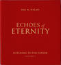 Echoes of Eternity, Vol. I