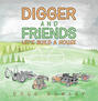 Digger and Friends