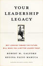 Your Leadership Legacy