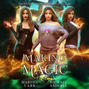 Making Magic - Witches of Pressler Street, Book 2 (Unabridged)