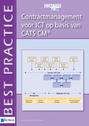 Contractmanagement voor ICT op basis van CATS CM&amp;Acirc;&amp;reg;