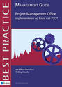 Project Management Office implementeren op basis van P3O® -  Management guide