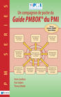 Un compagnon de poche du Guide PMBOK® du PMI - Basé sur le Guide PMBOK® 5ème Edition