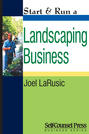 Start & Run a Landscaping Business