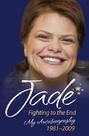 Jade Goody: How It All Began - My First Book