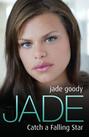 Jade Goody - Catch A Falling Star