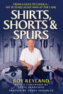 Shirts, Shorts and Spurs