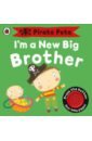 I’m a New Big Brother. A Pirate Pete book