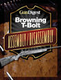 Gun Digest Browning T-Bolt Assembly/Disassembly Instructions