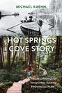 The Hot Springs Cove Story