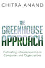 The Greenhouse Approach