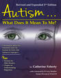 Autism: What Does It Mean to Me?