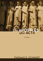 The Apostles after Acts