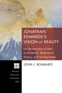 Jonathan Edwards’s Vision of Reality
