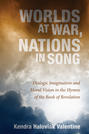 Worlds at War, Nations in Song