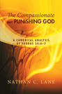 The Compassionate, but Punishing God