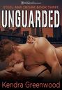 Unguarded