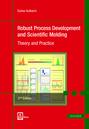 Robust Process Development and Scientific Molding 2E