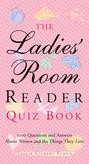 The Ladies' Room Reader Quiz Book