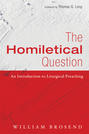 The Homiletical Question