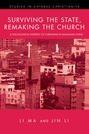 Surviving the State, Remaking the Church