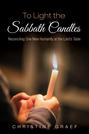 To Light the Sabbath Candles