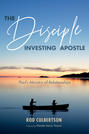 The Disciple Investing Apostle