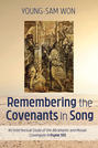 Remembering the Covenants in Song