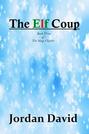 The Elf Coup - Book Three of The Magi Charter