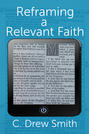 Reframing a Relevant Faith