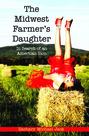 The Midwest Farmer’s Daughter