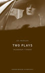 Abi Morgan Two Plays: Splendour/Tender