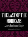 The Last of the Mohicans (Mermaids Classics)