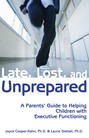 Late, Lost, and Unprepared