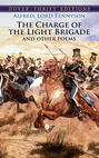 The Charge of the Light Brigade and Other Poems