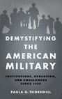 Demystifying the American Military