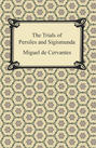 The Trials of Persiles and Sigismunda