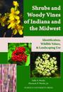 Shrubs and Woody Vines of Indiana and the Midwest