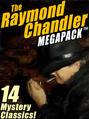 The Raymond Chandler MEGAPACK®