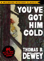Mac Detective Series 06: You've Got Him Cold