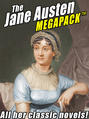 The Jane Austen MEGAPACK ™: All Her Classic Works