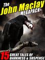 The John Maclay MEGAPACK&reg;