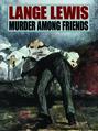 Murder Among Friends