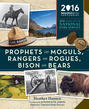 Prophets and Moguls, Rangers and Rogues, Bison and Bears