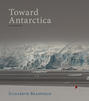 Toward Antarctica