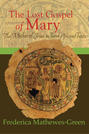 The Lost Gospel of Mary