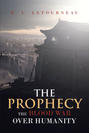 The Prophecy: The Blood War Over Humanity