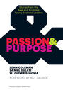 Passion and Purpose