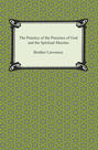 The Practice of the Presence of God and The Spiritual Maxims